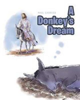 Paperback A Donkey's Dream Book