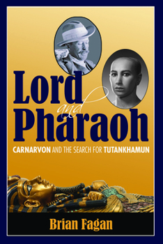 Paperback Lord and Pharaoh: Carnarvon and the Search for Tutankhamun Book