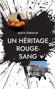 Paperback Un héritage rouge-sang: Putain d'oiseau Tome 8 [French] Book