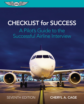 Paperback Checklist for Success: A Pilot's Guide to the Successful Airline Interview Book