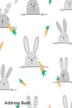 Paperback Address Book: For Contacts, Addresses, Phone, Email, Note, Emergency Contacts, Alphabetical Index With Cute Seamless Pattern Hares Book