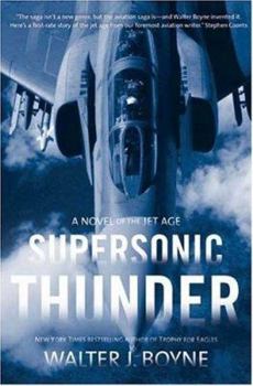 Hardcover Supersonic Thunder: A Novel of the Jet Age Book