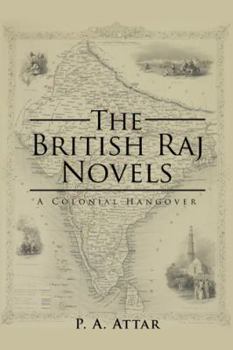 Paperback The British Raj Novels: A Colonial Hangover Book