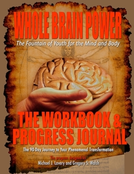 Paperback Whole Brain Power: Workbook & Progress Journal Book