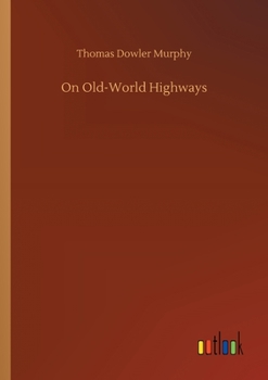 Paperback On Old-World Highways Book