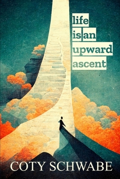 Paperback life is an upward ascent Book