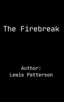 The Firebreak