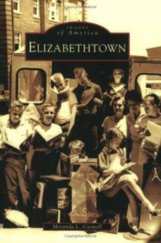 Elizabethtown - Book  of the Images of America: Kentucky