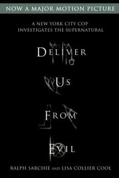 Paperback Deliver Us from Evil: A New York City Cop Investigates the Supernatural Book