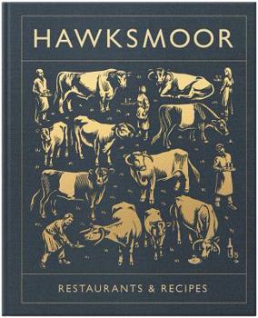 Hardcover Hawksmoor: Restaurants & Recipes Book