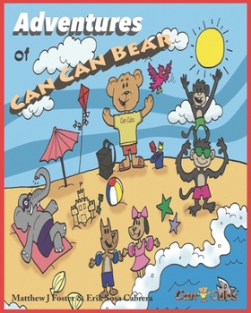 Paperback Adventures of Can Can Bear: Can Cubs Stories Book