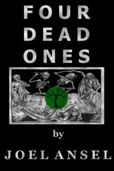 Paperback Four Dead Ones: When Three Isn't Enough Book