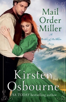 Mail Order Miller (Brides of Beckham) - Book #23 of the Brides of Beckham