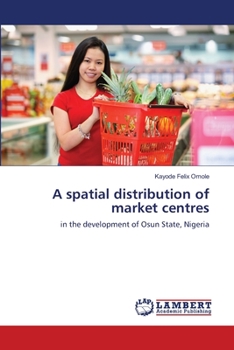 Paperback A spatial distribution of market centres Book