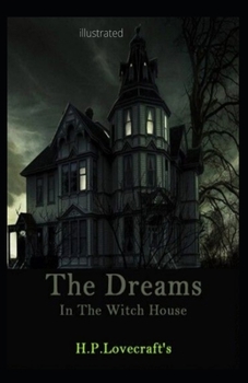Paperback Dreams in the Witch-House Illustrated Book
