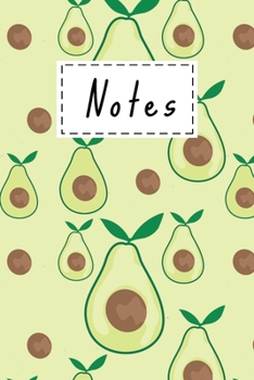 Notes: Cute Avocado Gifts Notebook Lined Paper Book For Girls Boys Men And Women - Avocado Themed Pattern For Avocado Lovers