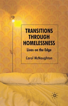 Paperback Transitions Through Homelessness: Lives on the Edge Book