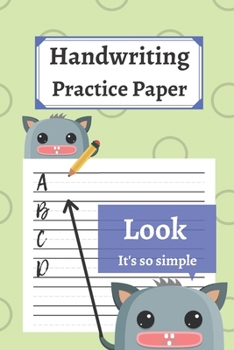 Paperback Handwriting Practice Paper: 120 Blank Writing Pages - For Students Learning to Write Letters Book