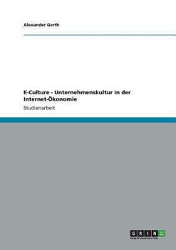 Paperback E-Culture - Unternehmenskultur in der Internet-Ökonomie [German] Book