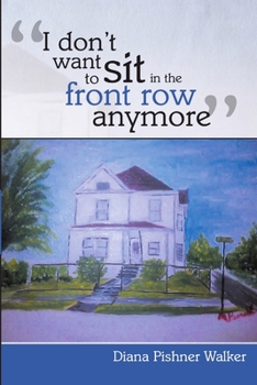 Paperback "I Don't Want to Sit In the Front Row Anymore" Book