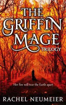 The Griffin Mage Trilogy - Book  of the Griffin Mage