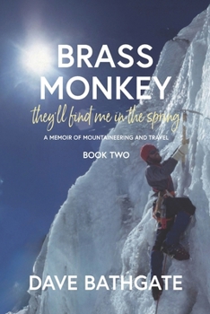 Paperback Brass Monkey: They'll find me in the spring Book