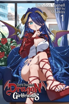 Paperback How To Tame Your Dragon Girlfriends, Volume 1 (Light Novel) Book