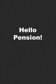 Paperback Hello Pension! Book