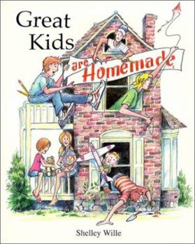 Paperback Great Kids Are Homemade Book