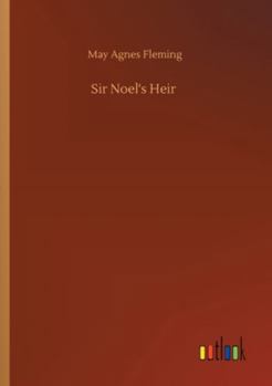 Paperback Sir Noel's Heir Book