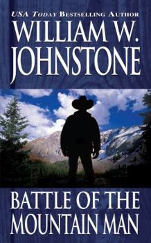Battle of the Mountain Man - Book #21 of the Last Mountain Man