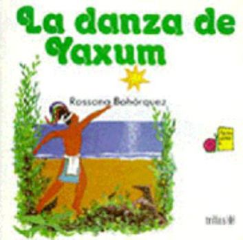 Paperback Cielo Abierto : La Danza de Yaxum [Spanish] Book