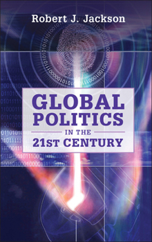 Paperback Global Politics in the 21st Century Book