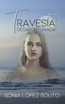 Paperback Travesía desafortunada [Spanish] Book