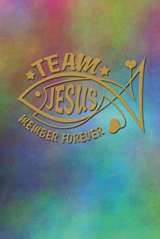 Team Jesus Member Forever: Christian and religious sayings and symbols. Spiritual diary, notebook, journal and planner. Format A5, 120 pages, discreet light grey lined.