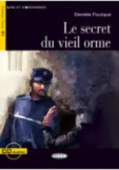 Paperback Le Secret Du Vieil Orme [With CD (Audio)] [French] Book