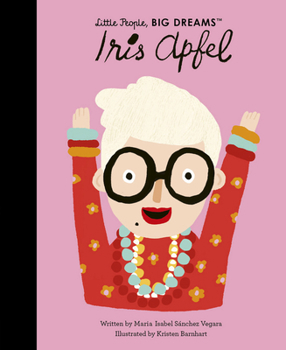 Iris Apfel - Book  of the Little People, Big Dreams
