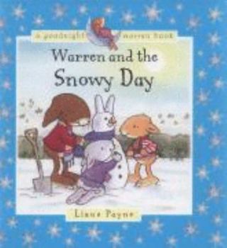 Hardcover Warren and the Snowy Day. Liane Payne Book