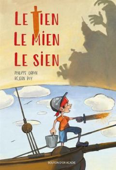 Paperback Le tien, le mien, le sien [French] Book