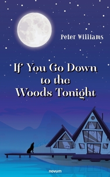 Paperback If You Go Down to the Woods Tonight Book