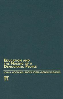 Hardcover Education and the Making of a Democratic People Book