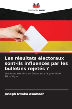 Les résultats électoraux sont-ils influencés par les bulletins rejetés ?