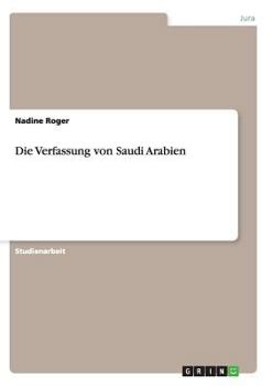 Paperback Die Verfassung von Saudi Arabien [German] Book