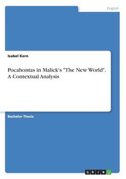 Paperback Pocahontas in Malick's "The New World". A Contextual Analysis Book