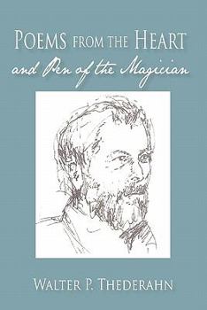 Poems from the Heart and Pen of the Magican