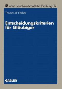 Paperback Entscheidungskriterien Für Gläubiger [German] Book