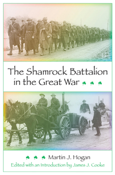 Hardcover Shamrock Battalion in the Great War, 1 Book