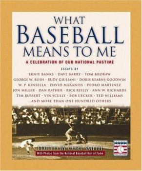 Hardcover What Baseball Means to Me: A Celebration of Our National Pastime Book