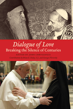 Hardcover Dialogue of Love: Breaking the Silence of Centuries Book