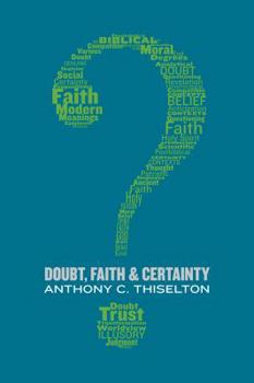 Paperback Doubt, Faith, and Certainty Book